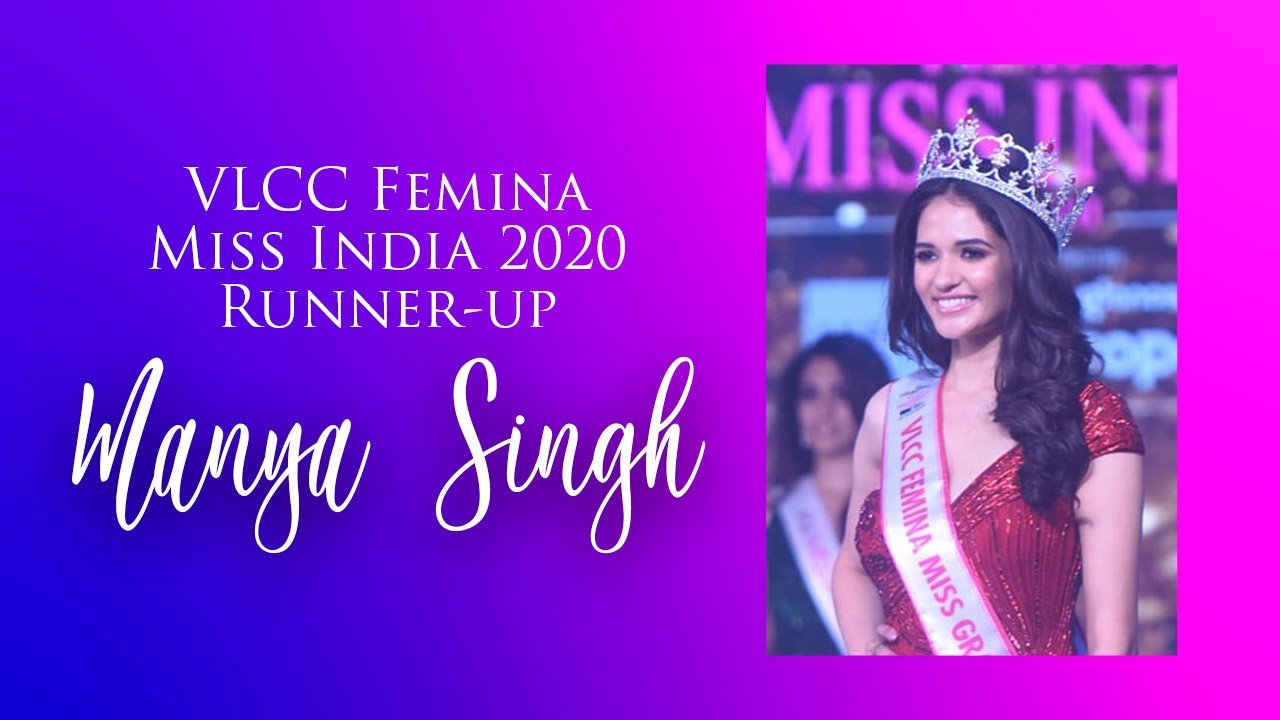 VLCC Femina Miss India 2020 Runner-up Manya Singh shares her story of ...