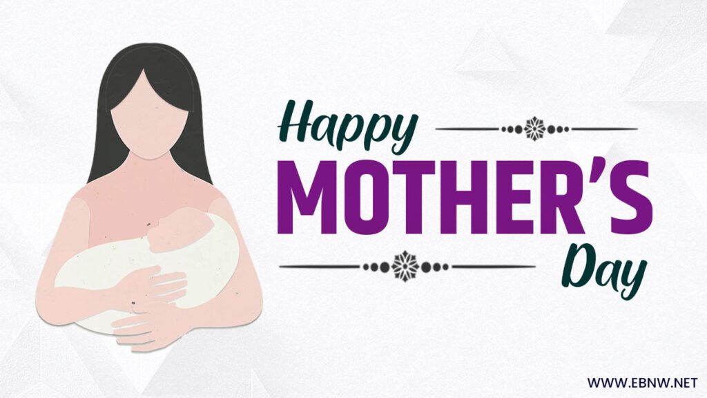 Mother’s Day Date, History, Significance, Wishes Quotes, Status