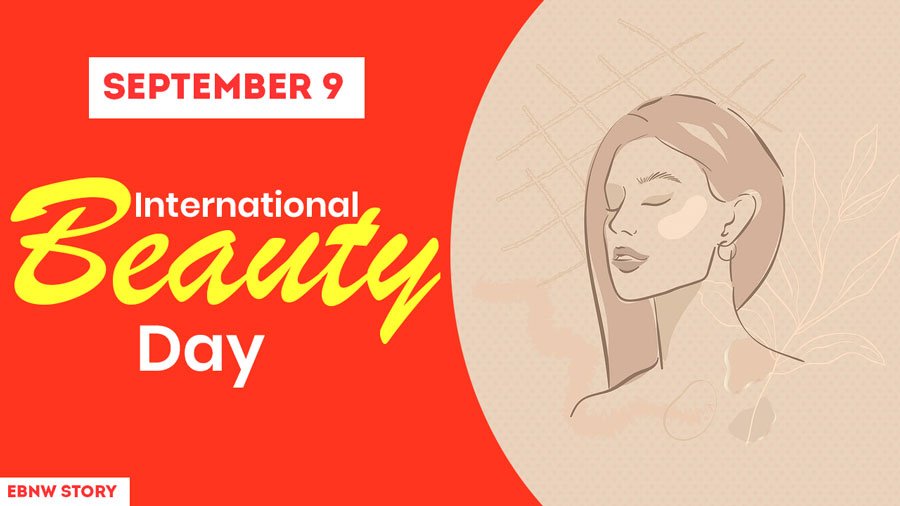 International Beauty Day 2021 Theme, Quotes, Importance, History